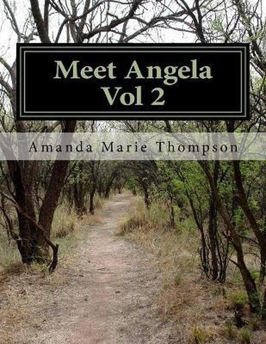 Vol 2 angela Angela’s Plant