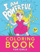 I Am Powerful Coloring Book for Girls