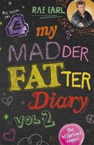 Madder Fatter Diary Vol 2