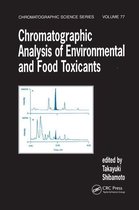 Chromatographic Science Series - Chromatographic Analysis of Environmental and Food Toxicants