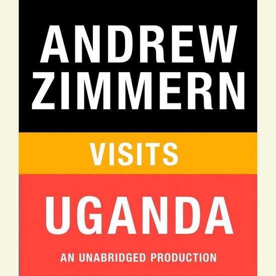 Andrew Zimmern visits Uganda - cover