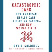 Catastrophic Care