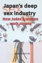 Japan Deep Sex Industry
