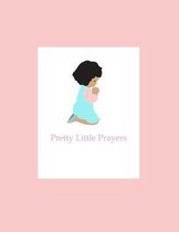 Pretty Little Prayers