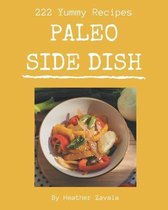 222 Yummy Paleo Side Dish Recipes