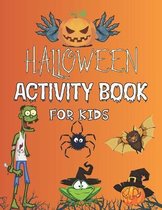 Halloween Activity Book For Kids: A Fun Scary Activity Book