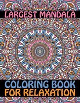 Largest Mandala Coloring Book For Relaxation
