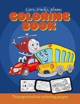 Cars, trucks and planes coloring book