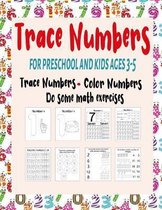 Trace Numbers for Preschool and Kids Ages 3-5