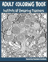 Adult Coloring Book Institute of Swearing Teachers