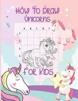 How To Draw Unicorns For Kids