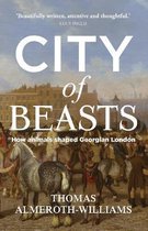 Manchester University Press- City of Beasts