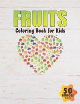 Fruits Coloring Book for Kids