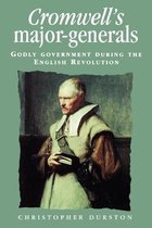 Politics, Culture and Society in Early Modern Britain- Cromwell's Major-Generals
