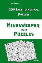 Minesweeper Puzzles - 200 Easy to Normal Puzzles 13x13 Book 9