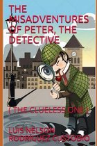 The Misadventures of Peter, the Detective