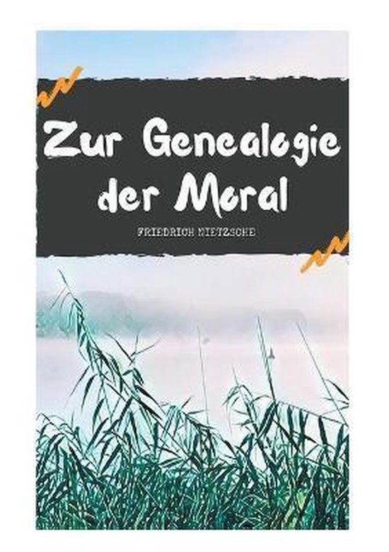 Zur Genealogie der Moral, Friedrich Nietzsche | 9783752608014