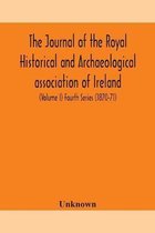 The journal of the Royal Historical and Archaeological association of Ireland