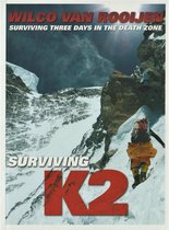 K2, surviving the killer mountain