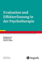 Standards der Psychotherapie 5 - Evaluation und Effekterfassung in der Psychotherapie