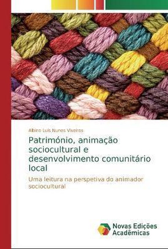 Património, animação sociocultural e desenvolvimento comu ... - cover