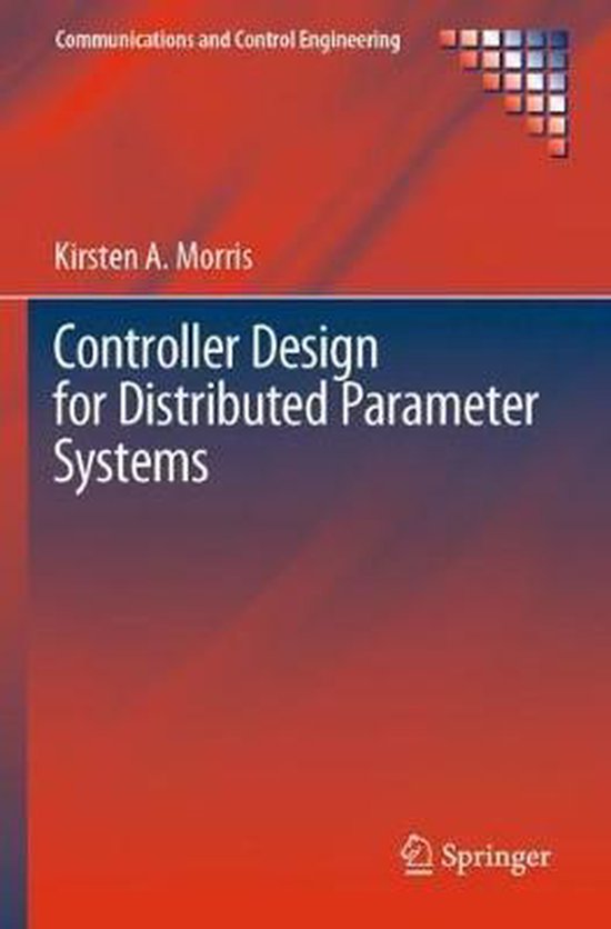 Boekomslag 'Controller Design for Distributed Parameter Systems' door Kirsten A. Morris, met een rode gradiënt achtergrond en een blauwe titelbalk.