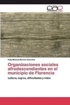 Organizaciones sociales afrodescendientes en el municipio de Florencia