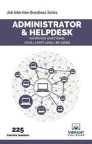 Administrator & Helpdesk Interview Questions You'll Most Likely Be Asked