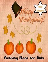 Happy Thanksgiving Activity Book for Kids