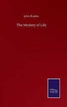 The Mystery of Life