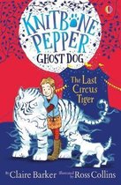 The Last Circus Tiger Knitbone Pepper Ghost Dog 2 02
