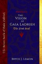 The Vision of Gaia Ladrieh