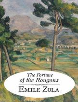 The Fortune of the Rougons (Annotated)