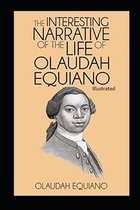 The Interesting Narrative of the Life of Olaudah Equiano Illustrated