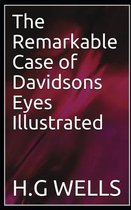 The Remarkable Case of Davidsons Eyes Illustrated