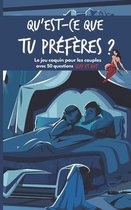 Qu'est-ce que tu preferes ?