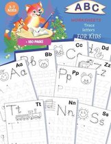 ABC Worksheets: TRACE LETTERS FOR KIDS 3-7 AGES