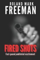 Fired Shots