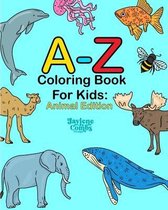 A-Z Coloring Book For Kids: Animal Edition
