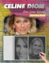 Celine Dion Dots Lines Spirals Coloring Book