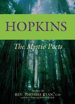 Boekhoes met de titel HOPKINS The Mystic Poets. Voorwoord door REV. THOMAS RYAN, CSP. Achtergrond van een bos met hoge bomen.