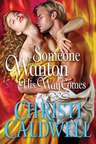 Wantons of Waverton- Someone Wanton His Way Comes
