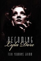 Becoming Lyla Dore