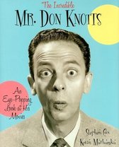 The Incredible Mr. Don Knotts