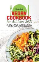 Vegan Cookbook for Athletes 2021
