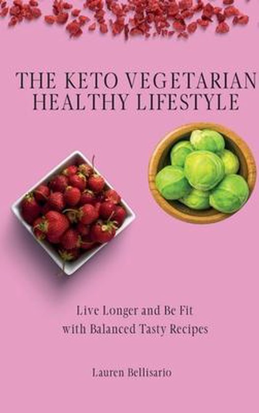 The Keto Vegetarian Healthy Lifestyle - cover
