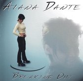 Alana Dante – Breaking Out