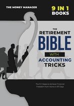 The Retirement Bible with Accounting Tricks [9 in 1]