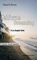California Dreaming: A Los Angeles Series