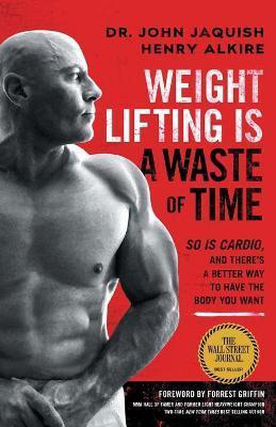 Weight Lifting Is a Waste of Time - cover